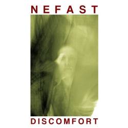 Nefast (NL) : Discomfort
